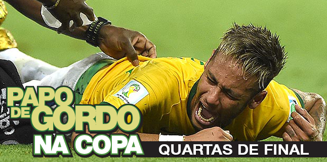 Podcast Papo de Gordo na Copa 2014 - Ep. 05 - Quartas de final