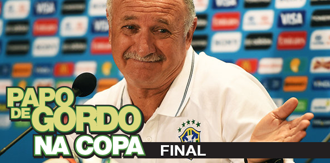 Podcast Papo de Gordo na Copa 2014 - Ep. 07 - Final
