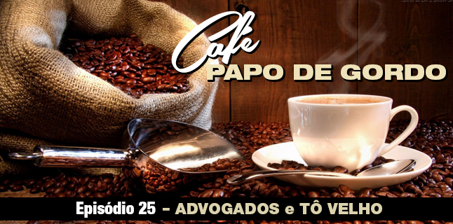 Papo de Gordo Café 25