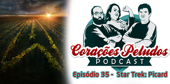 Corações Peludos 35 – Star Trek: Picard