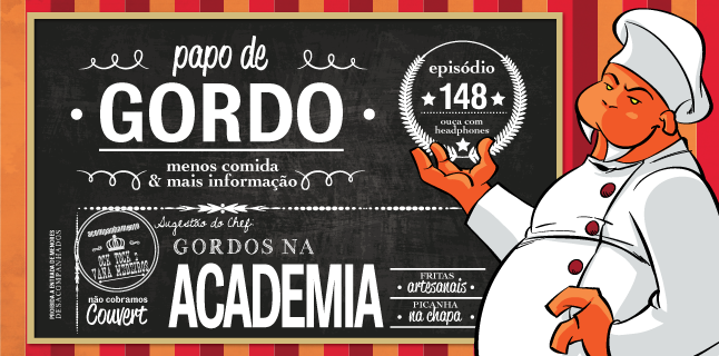 Papo de Gordo 148 – Gordos na Academia