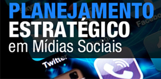 Aprenda a planejar ações em Mídias Sociais