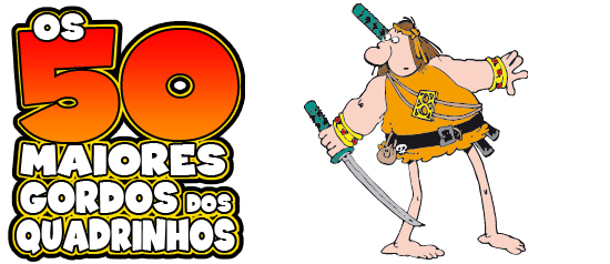 Os 50 maiores gordos dos quadrinhos: Groo