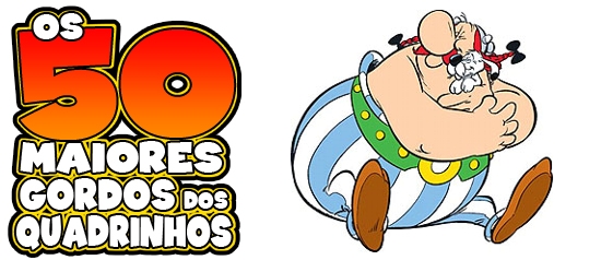 Os 50 maiores gordos dos quadrinhos: Obelix