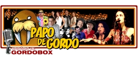 Papo de Gordo 19 – Gordobox