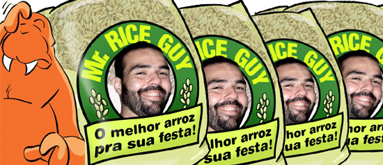 Eu sou um arroz de festa!