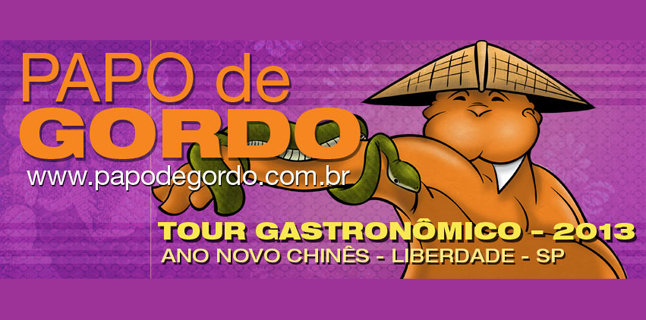 Tour Gastronômico 2013 e a agenda do Papo de Gordo na Campus Party